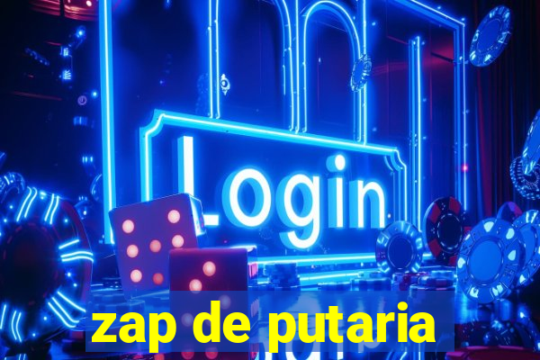 zap de putaria